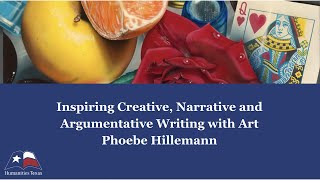 Phoebe Hillemann, "Inspiring Creative, Narrative and Argumentative Writing with Art" (April 2024)