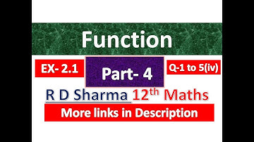 Function | R D Sharma | Class 12th Maths Solution | Dhanpat Rai Publication | Chapter 2 | Part 4
