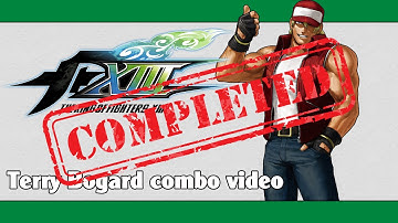 KoF XIII: Terry Bogard combo video (FINAL VERSION)