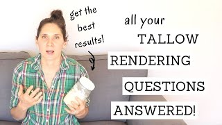 Tallow Rendering FAQs | ANSWERS TO YOUR RENDERING QUESTIONS! | Bumblebee Apothecary