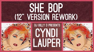 Cyndi Lauper - She Bop (12” Version Rework)