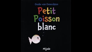 Petit poisson blanc (A partir de 3 ans)