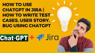 How to Use ChatGPT in Jira | how to write test cases, user story,  using ChatGPT #chatgpt #testing