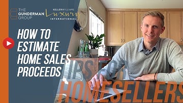 How to Estimate Your Home Sale Proceeds | Seller