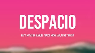 Despacio - Natti Natasha, Manuel Turizo, Nicky Jam, Myke Towers {Letra}