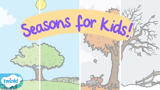 All about the Four Seasons for Kids! | Learn about the Four Seasons