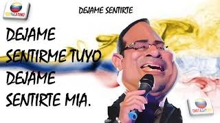 GILBERTO SANTA ROSA DEJAME SENTIRTE