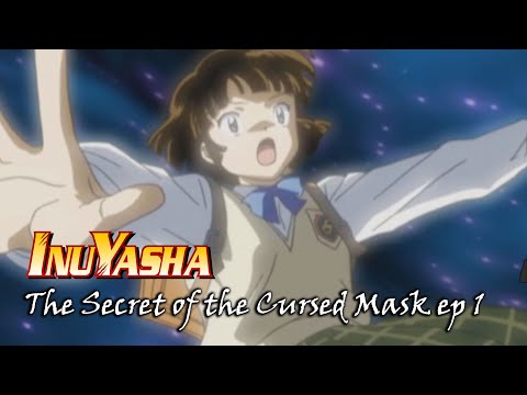 InuYasha The Secret of the Cursed Mask ep1 English InuYasha The Secret of the Cursed Mask ep1 English