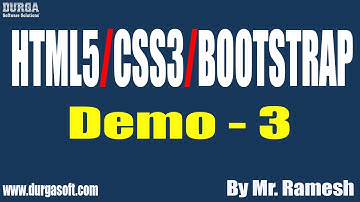 HTML5/CSS3/BOOTSTRAP tutorials || Demo - 3 || by Mr. Ramesh On 09-02-2022 @5:30PM IST
