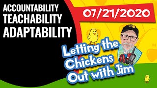 Accountability, Teachability, Adaptability…