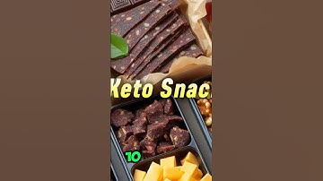 Top 10 Keto Snacks #keto #ketodiet