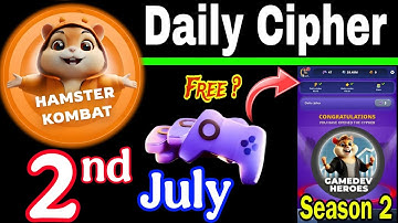 Hamster Kombat GameDev Heroes 🎮| 2 July Daily Cipher 🧩 Season 2