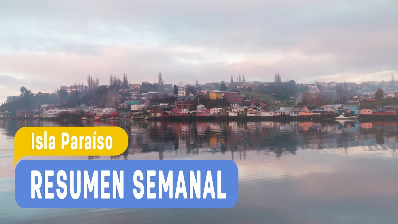 Isla Paraíso - Resumen semanal