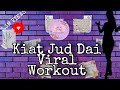 KIAT JUD DAI ( lose belly fat)