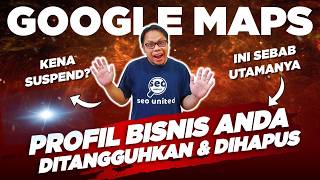 🔴 PROFIL BISNIS DITANGGUHKAN?! INI PENYEBAB FATALNYA (SEO GOOGLE MAPS 2026)
