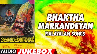 Bhaktha Markandeyan Full Album Jukebox | Malayalam Film | M. Ranga Rao | Poovachal Khadar |B.R.Films