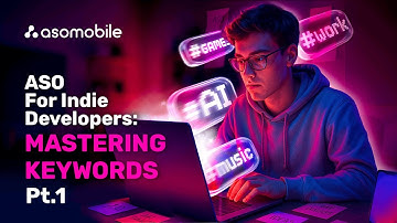 ASO for Indie Developers: Boost Your App on App Store & Google Play Without Big Budgets | ASOMobile