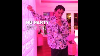 Nu party-Now United (speed song)