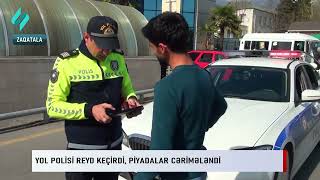 Yol Polisi Reyd Kechirdi Piyadalar Cerimelendi Kanal S Xeber