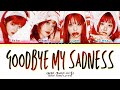 QWER Goodbye My Sadness Lyrics Color Coded Lyrics