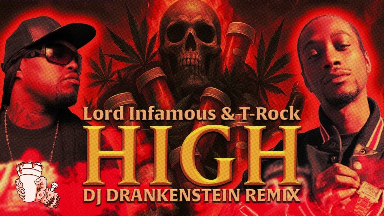 "HIGH" Lord Infamous & T-Rock DJ Drankenstein Remix Three 6 Mafia Hypnotize Minds Prophet Posse 420