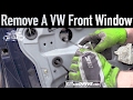 How To Remove a VW Window Glass ~ Salvage Yard Tips