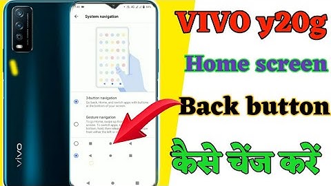 Vivo y20g back button change |Vivo y20g me back button change kaise kren