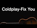Fix You (Acoustic Karaoke) - Coldplay
