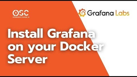 How to install Grafana and Prometheus on your Docker