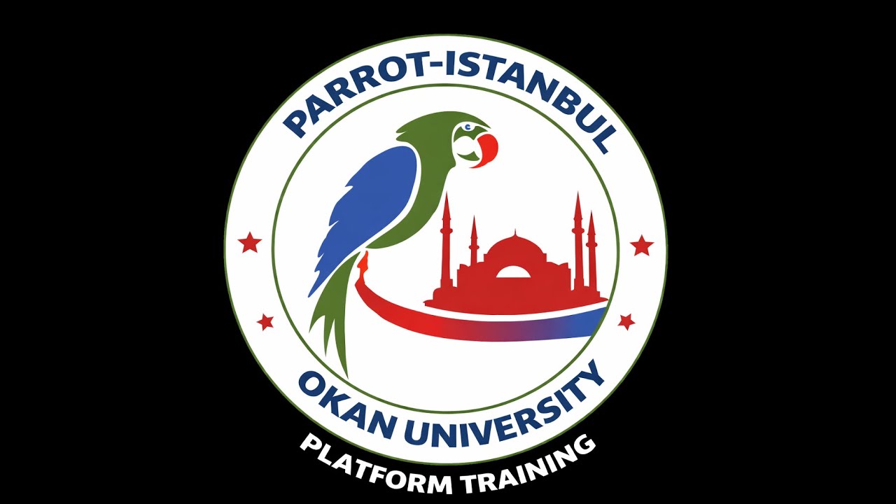 PARROT ISTANBUL OKAN UNIVERSITY PLATEFORM TRAINING
