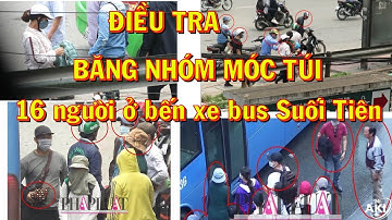 GÓC CẢNH BÁO | BĂNG NHÓM MÓC TÚI CHUYÊN NGHIỆP Ở BẾN XE BUÝT SUỐI TIÊN
