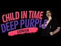 Child in time deep purple by stefan hauk