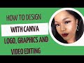 How to design with canva logo graphics and editing