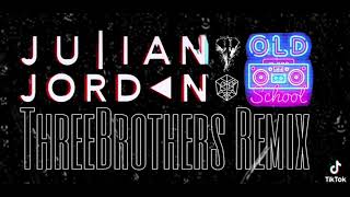 Julian Jordan Old School Remix