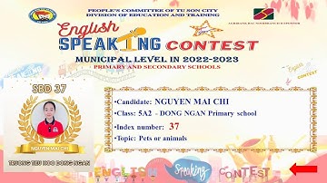Nguyễn Mai Chi 5A2 Đông Ngàn - Hội thi Nói giỏi Tiếng Anh cấp tiểu học-TP. Từ Sơn, năm học 2022-2023