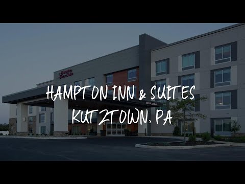 Hampton Inn & Suites Kutztown, Pa Review - Kutztown , United States of America