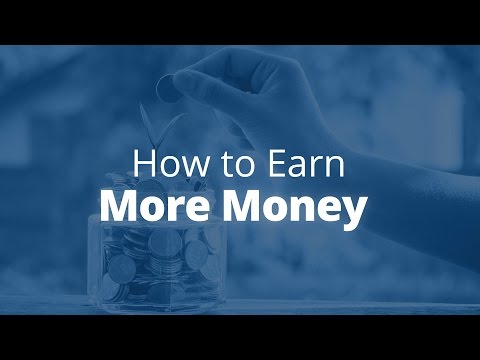 Video: How To Earn More