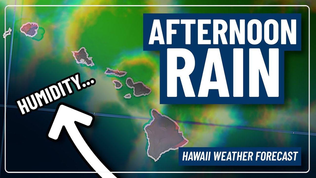 Humidity and Afternoon Showers Continue Thursday | Hawaii Weather ...