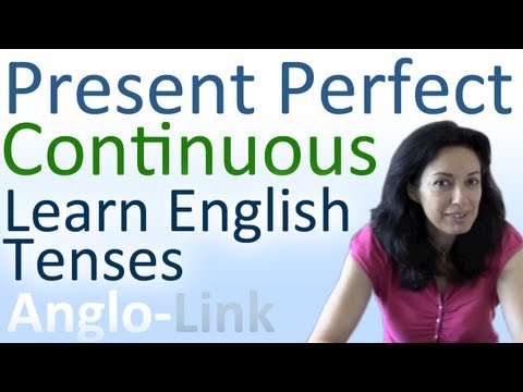 Present Continuous / Present Perfect Continuous - Learn English Tenses (Lesson 2)