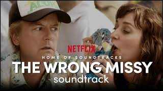 Pepper - "Big Mistake" | The Wrong Missy: Soundtrack