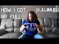 Jujimufu How I got my full splits