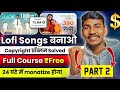 33463 bollywood song reupload karke paise kamao  how to make lofi song without copyright