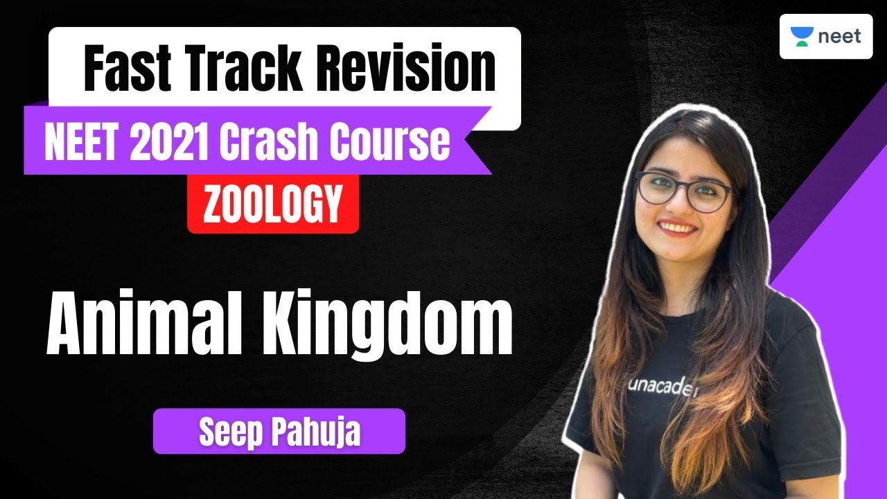 Animal Kingdom | L1 | Fast Track Revision | NEET Biology | Seep Pahuja