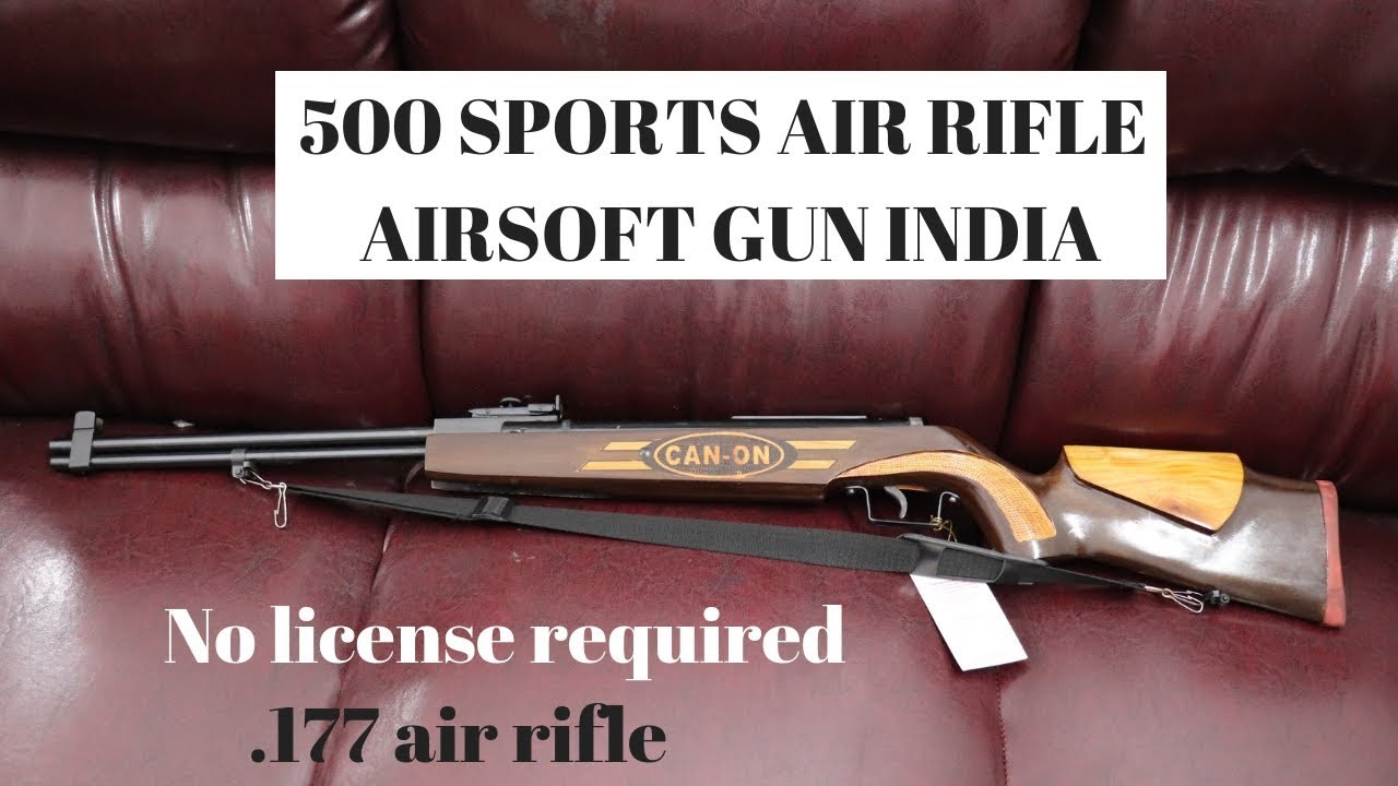 500 SPORTS AIR RIFLE BY AIRSOFT GUN INDIA YouTube