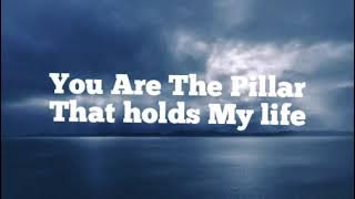You The Pillar That Holds My Life Master Jesus.