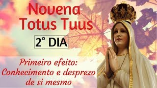 2º Dia - Novena Totus Tuus