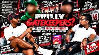 🔥 PHILLY GATEKEEPERS? CEO Nafees Tells His Side on Gillie & Wallo — YNG Cheese’s Mom Speaks | RECAP