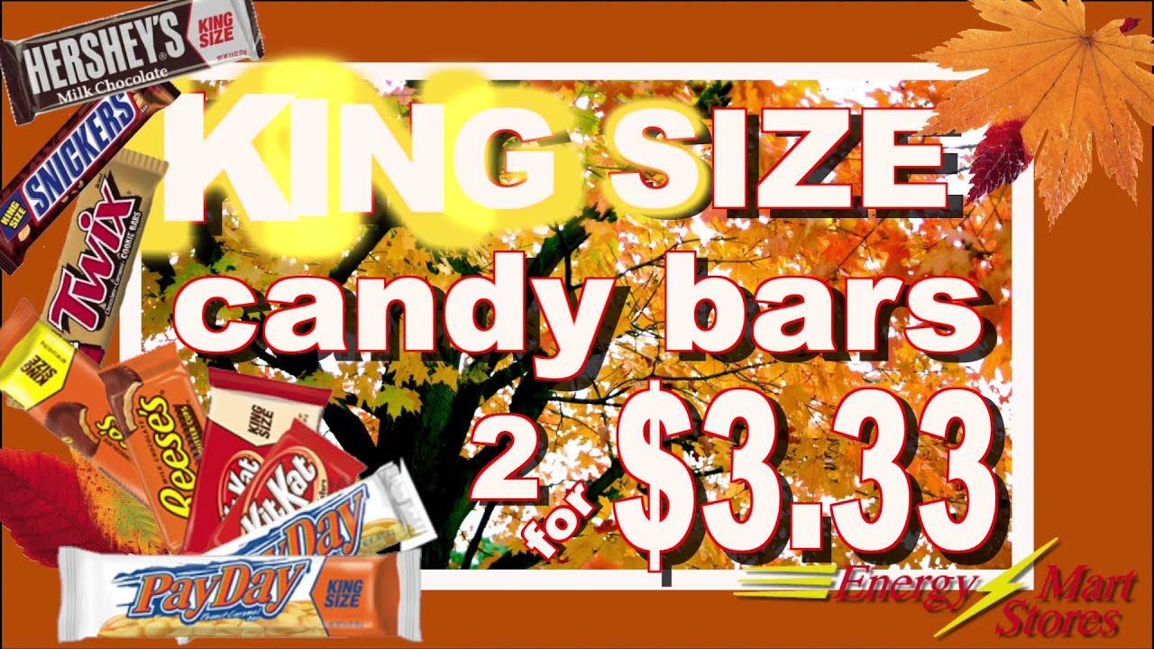 King Size Candy Bars for Energy Mart YouTube