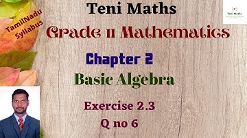 Grade 11 :Maths : Chapter 2: Basic Algebra: Exercise 2.3 Q no 6