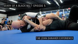 The John Danaher Experience | Diary of a Black Belt | EP 5